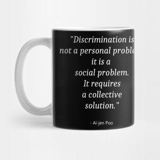 Quote About Zero Discrimination Day Mug